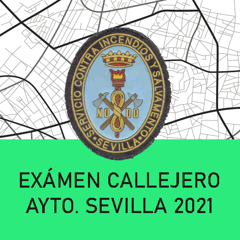 Exámen Callejero Ayuntamiento Sevilla 2021