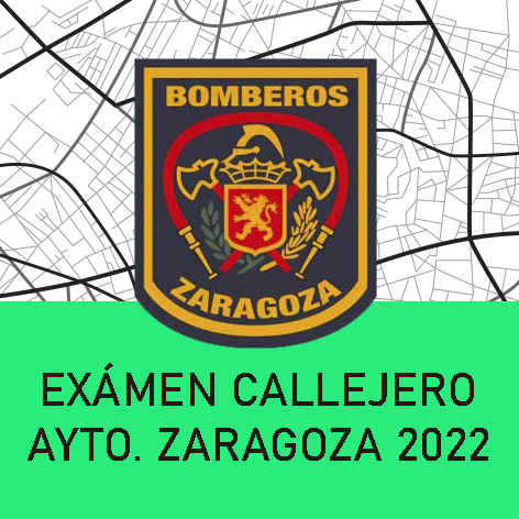 Exámen Callejero Ayuntamiento Zaragoza 2022