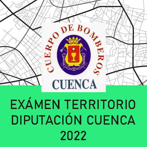 Exámen Territorio Diputación de Cuenca 2022