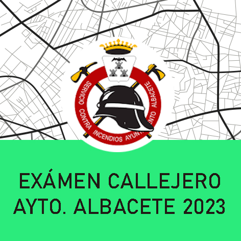 Exámen Callejero Ayuntamiento Albacete 2023