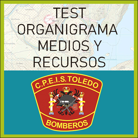 Test Organigrama, Medios y Recursos Consorcio Bomberos Toledo