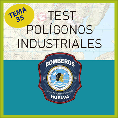 Test Polígonos Industriales Consorcio Bomberos Huelva