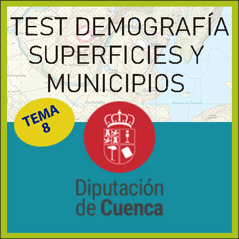 Test Demografía, Superficies y Localización Municipios Diputación Cuenca